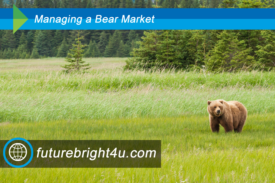 Managing a Bear Market