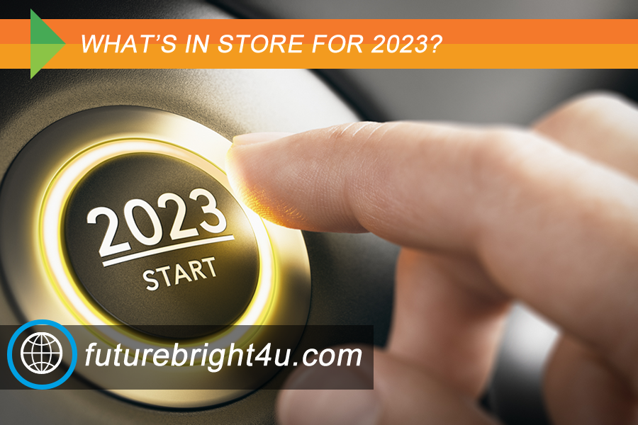 What’s In Store for 2023?